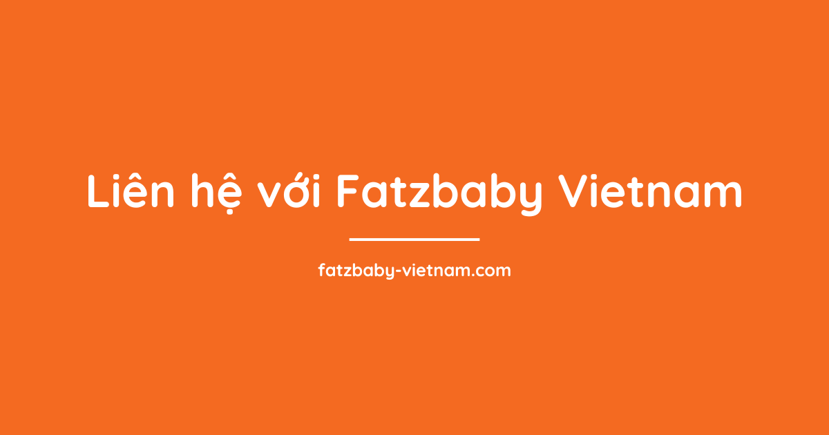 Liên hệ với Fatzbaby Vietnam